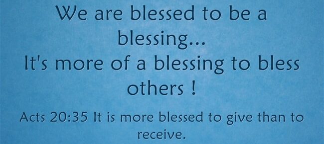 blessed to be a blessing
