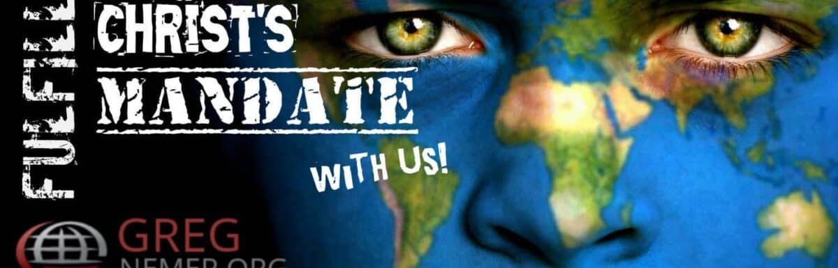 Obey Christ's mandate, Obey the Great Commission