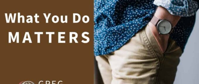 What you do for God matters